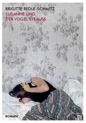 Susanne und der Vogel Strauß von Redle-Schmitz,  Brigitte