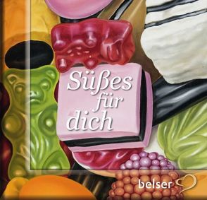 Süßes für dich von Hille,  Astrid, Schäfer,  Dina