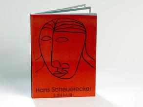 Sush Mush von Scheuerecker,  Hans, Scholz,  Alexander