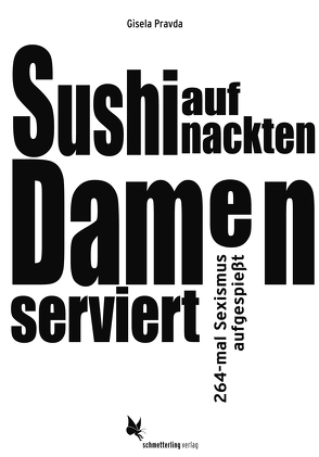 Sushi auf nackten Damen serviert von Pravda,  Gisela