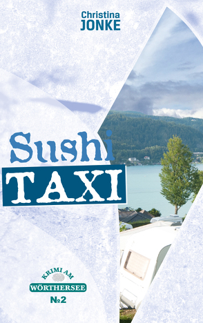 Sushi-Taxi von Jonke,  Christina