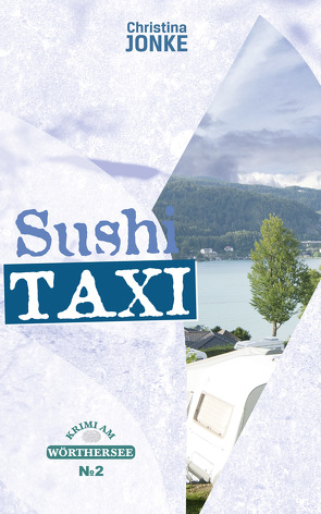 Sushi Taxi von Jonke,  Christina