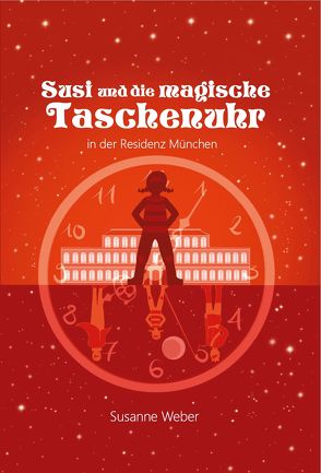 Susi und die magische Taschenuhr von Weber,  Susanne