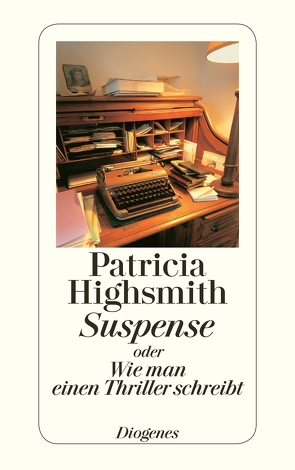 Suspense von Highsmith,  Patricia, Uhde,  Anne