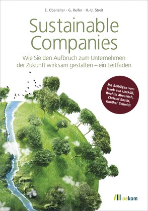 Sustainable Companies von Evelyn Oberleiter,  Günther Reifer,  Hans-Ulrich Streit