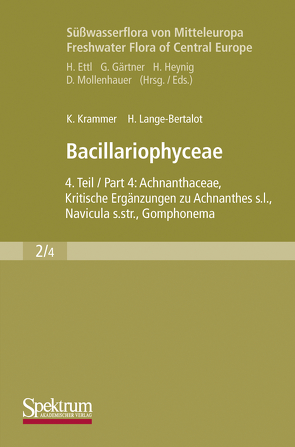 Süßwasserflora von Mitteleuropa, Bd. 02/4: Bacillariophyceae von Krammer,  Kurt, Lange-Bertalot,  Horst