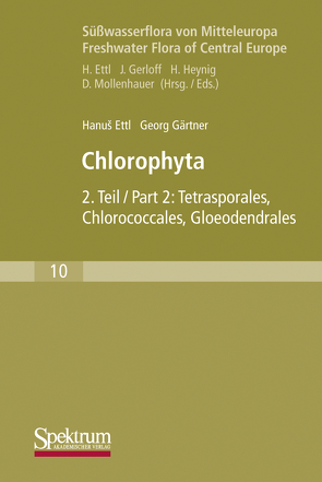 Süßwasserflora von Mitteleuropa, Bd. 10: Chlorophyta II von Ettl,  Hanus, Gärtner,  Georg