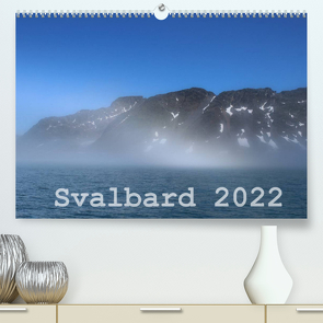 Svalbard 2022 (Premium, hochwertiger DIN A2 Wandkalender 2022, Kunstdruck in Hochglanz) von Midding,  Michael