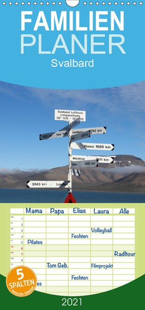 Svalbard – Familienplaner hoch (Wandkalender 2021 , 21 cm x 45 cm, hoch) von Midding,  Michael