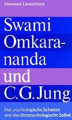 Swami Omkarananda und C. G. Jung von Lauterborn,  Eleonore