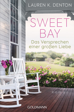 Sweet Bay von Denton,  Lauren K., Lichtblau,  Heidi