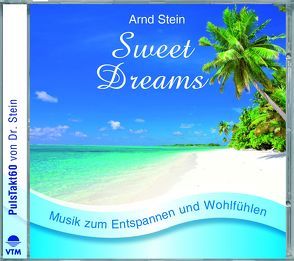 Sweet Dreams von Stein,  Arnd