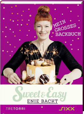 Sweet & Easy – Enie backt, Band 5 von Frenzel,  Ralf, van de Meiklokjes,  Enie