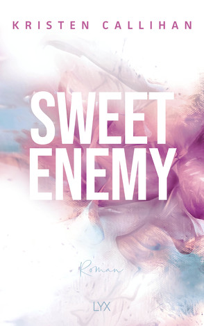 Sweet Enemy von Callihan,  Kristen, Klüver Anika