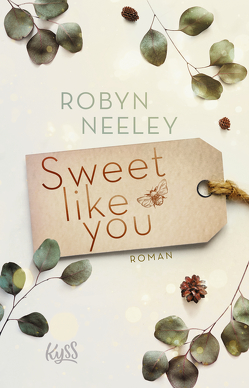 Sweet like you von Moreno,  Ulrike, Neeley,  Robyn