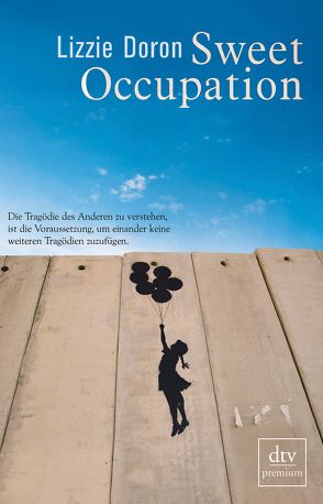 Sweet Occupation von Doron,  Lizzie, Pressler,  Mirjam