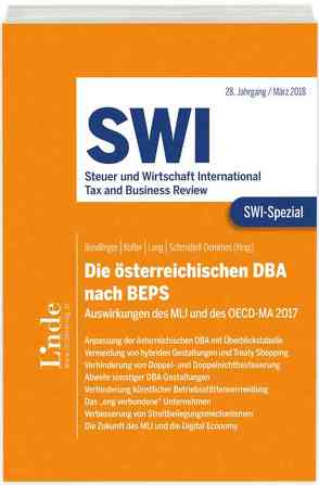 SWI-Spezial Die österreichischen DBA nach BEPS von Bendlinger,  Stefan, Bürkle,  Claus, Ecker,  Fabian, Haider,  Diana, Hummer,  Martin, Kerschner,  Ina, Kofler,  Georg, Lang,  Michael, Mitterlehner,  Matthias, Schmidjell-Dommes,  Sabine, Turcan,  Laura, Zöhrer,  Christiane