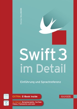 Swift 3 im Detail von Sillmann,  Thomas