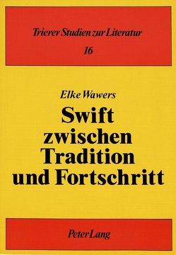 Swift zwischen Tradition und Fortschritt von Wawers,  Elke