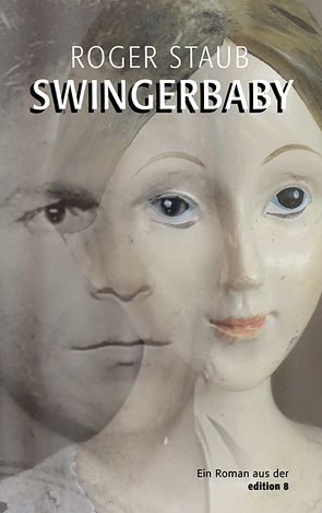 Swingerbaby von Staub,  Roger