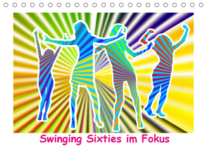 Swinging Sixties im Fokus (Tischkalender 2021 DIN A5 quer) von PicNick