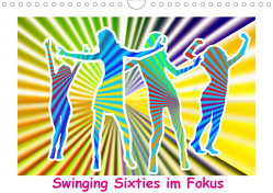 Swinging Sixties im Fokus (Wandkalender 2021 DIN A4 quer) von PicNick