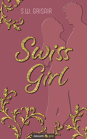 Swiss Girl von Grisair,  S.W.