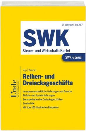 SWK-Spezial Reihen- und Dreiecksgeschäfte von Mayr,  Mario, Weinzierl,  Christine