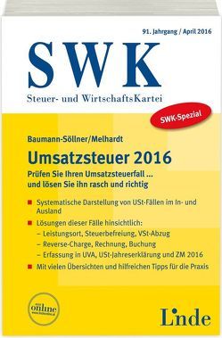 SWK-Spezial Umsatzsteuer 2016 von Baumann-Söllner,  Susanne, Melhardt,  Stefan