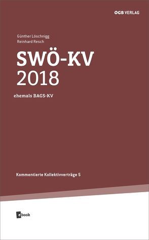 SWÖ-KV 2018 von Löschnigg,  Günther, Resch,  Reinhard