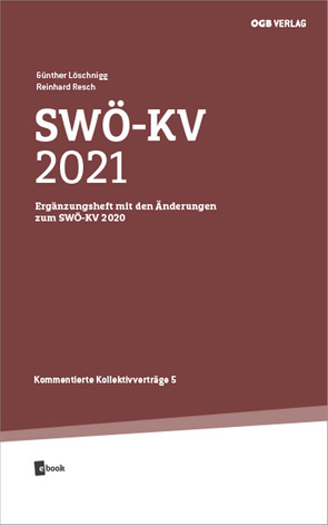 SWÖ-KV 2021 von Löschnigg,  Günther, Resch,  Reinhard