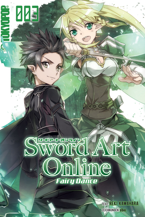 Sword Art Online – Fairy Dance – Light Novel 03 von Kawahara,  Reki, Nakamura,  Tamako