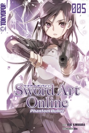 Sword Art Online – Light Novel 05 von Kawahara,  Reki, Nakamura,  Tamako