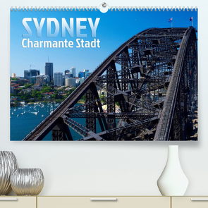 SYDNEY Charmante Stadt (Premium, hochwertiger DIN A2 Wandkalender 2023, Kunstdruck in Hochglanz) von Viola,  Melanie