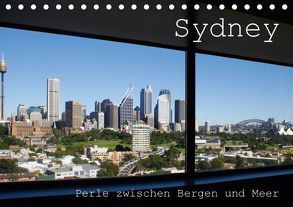 Sydney – Perle zwischen Bergen und Meer (Tischkalender 2018 DIN A5 quer) von Drafz,  Silvia