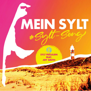 Sylt Fräulein – MEIN SYLT „Sylt-Song“ feat. Joy Smith von Sylt Fräulein