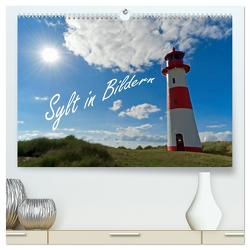 Sylt in Bildern (hochwertiger Premium Wandkalender 2024 DIN A2 quer), Kunstdruck in Hochglanz von Scholz,  Frauke