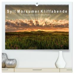 Sylt Morsumer Kliffabende Fotografien von Tobias Thiele (hochwertiger Premium Wandkalender 2024 DIN A2 quer), Kunstdruck in Hochglanz von Thiele,  Tobias