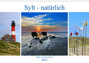 Sylt – natürlich (Wandkalender 2023 DIN A3 quer) von Krone,  Elke