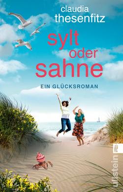 Sylt oder Sahne von Thesenfitz,  Claudia