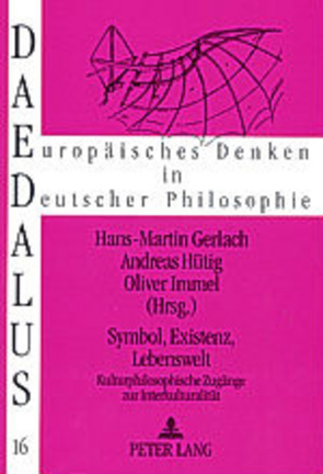 Symbol, Existenz, Lebenswelt von Gerlach,  Sigrid, Hütig,  Andreas, Immel,  Oliver