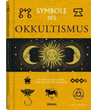 Symbole des Okkultismus von Chaline,  Eric