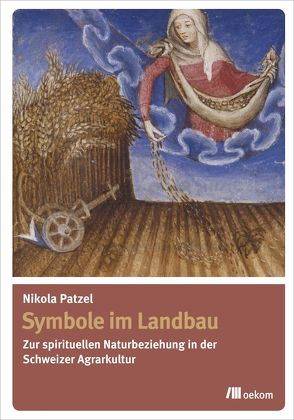 Symbole Im Landbau von Patzel,  Nikola