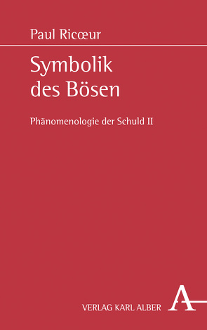 Symbolik des Bösen von Otto,  Maria, Ricoeur,  Paul