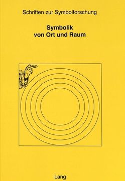 Symbolik von Ort und Raum von Michel,  Paul