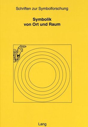 Symbolik von Ort und Raum von Michel,  Paul