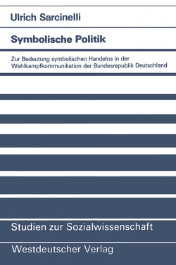 Symbolische Politik von Sarcinelli,  Ulrich