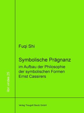 Symbolische Prägnanz von Shi,  Fuqi