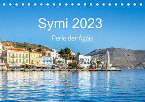 Symi 2023, Perle der Ägäis (Tischkalender 2023 DIN A5 quer) von O. Schüller und Elke Schüller,  Stefan