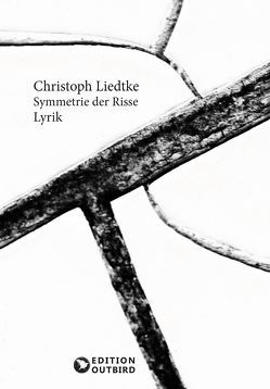 Symmetrie der Risse von Liedtke,  Christoph